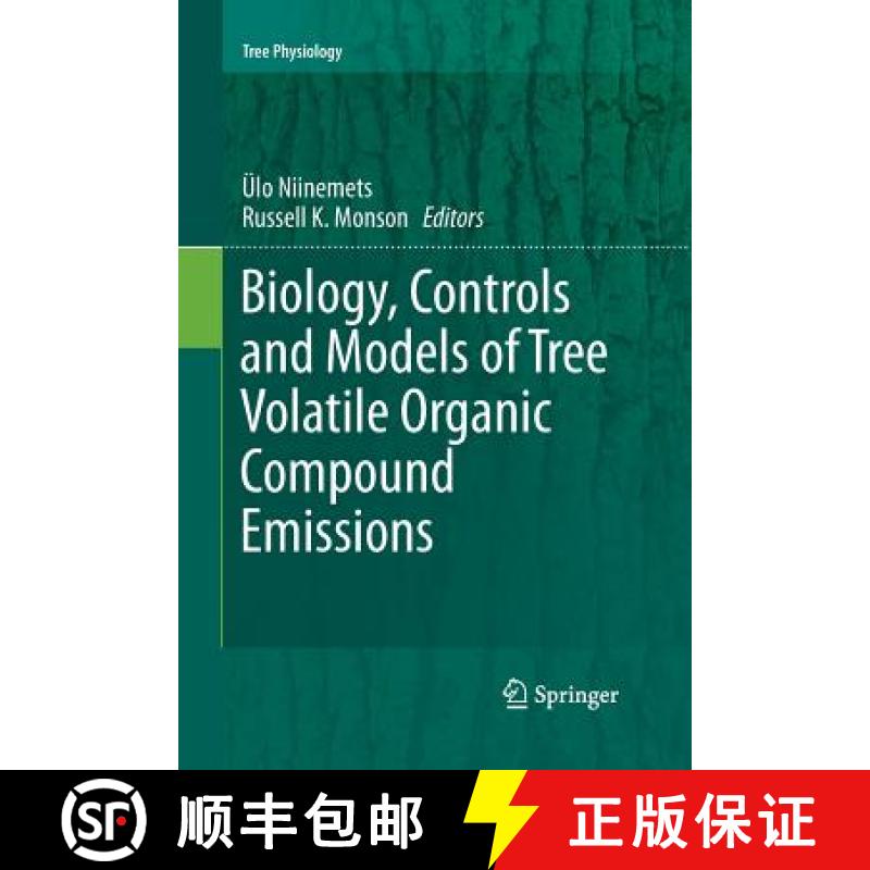 【3-4周达】Biology, Controls and Models of Tree Volatile Organic Compound Emissions [9789401783842]
