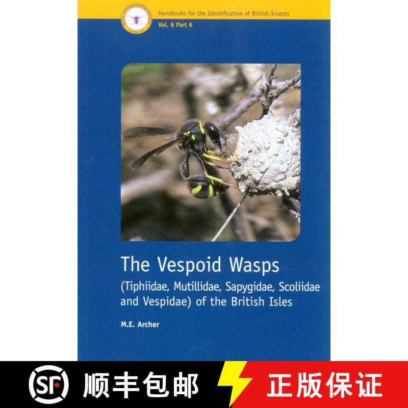 【3-4周达】The Vespoid Wasps (Tiphiidae, Mutillidae, Sapygidae, Scoliidae and Vespidae) of the Britis... [9781800628267]