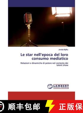 预订 Le star nell'epoca del loro consumo mediatico [9786200309891]