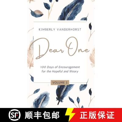 【3-4周达】Dear One - Volume One: 100 Days of Encouragement for the Hopeful and Weary [9781777899608]