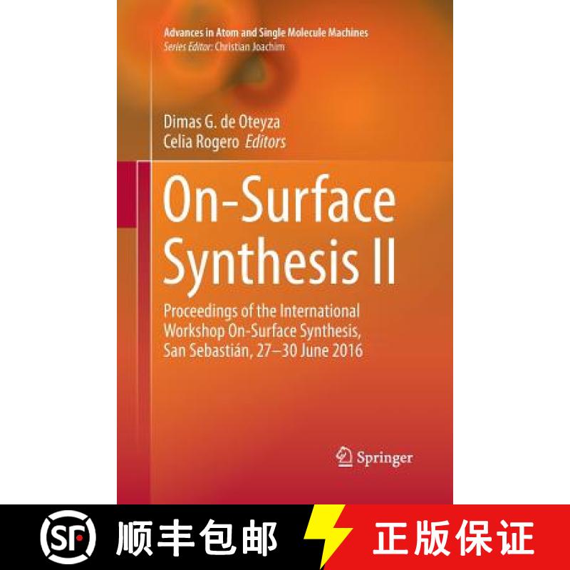 【3-4周达】On-Surface Synthesis II : Proceedings of the International Workshop On-Surface Synthesis, ... [9783030093310]