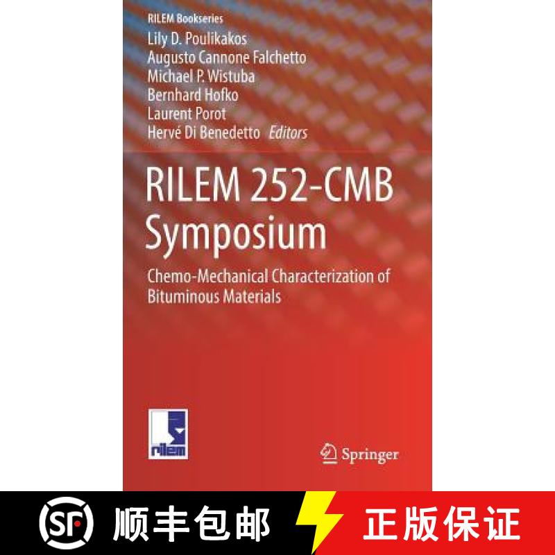 【3-4周达】RILEM 252-CMB Symposium : Chemo-Mechanical Characterization of Bituminous Materials [9783030004750]