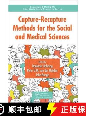 【3-4周达】Capture-Recapture Methods for the Social and Medical Sciences [9781498745314]