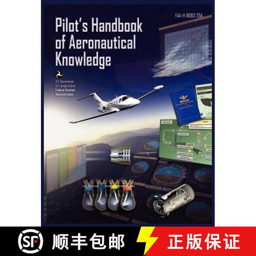 【3-4周达】Pilots Handbook of Aeronautical Knowledge FAA-H-8083-25a [9781782660552]