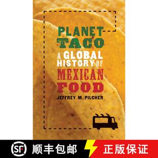 【3-4周达】Planet Taco: A Global History of Mexican Food [9780190655778]