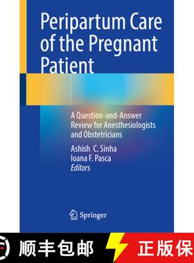 【3-4周达】精装 Peripartum Care of the Pregnant Patient: A Question-and-Answer Review for Anesthesiol... [9783031627552]