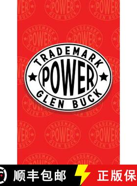 预订 Trademark Power: An Expedition into an Unprobed and Inviting Wilderness [9781633912113]