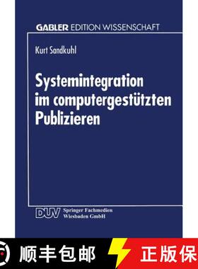 【3-4周达】Systemintegration Im Computergestützten Publizieren [9783824460540]