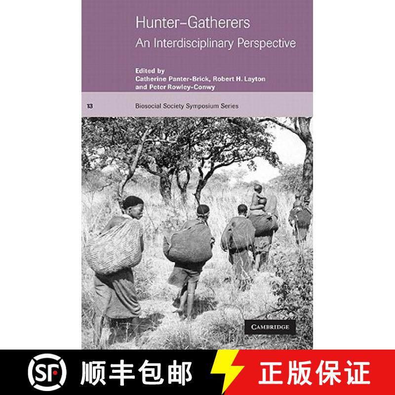 【3-4周达】Hunter-Gatherers: An Interdisciplinary Perspective - Hunter-Gatherers: An Interdisciplinar... [9780521776721]