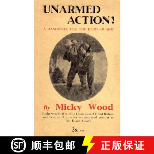 【3-4周达】Unarmed Action!: A Handbook for the Home Guard [9781783312627]