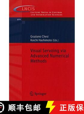 【3-4周达】Visual Servoing Via Advanced Numerical Methods [9781849960885]