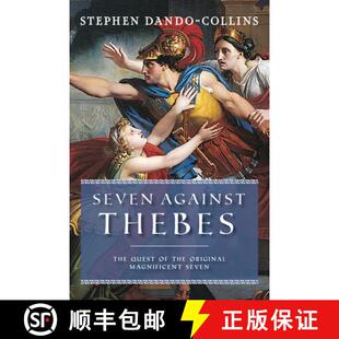 【3-4周达】Seven Against Thebes : The Quest of the Original Magnificent Seven [9781684428939]
