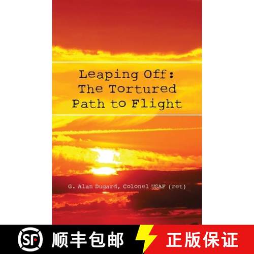 【3-4周达】Leaping Off: The Tortured Path to Flight [9781645507062]