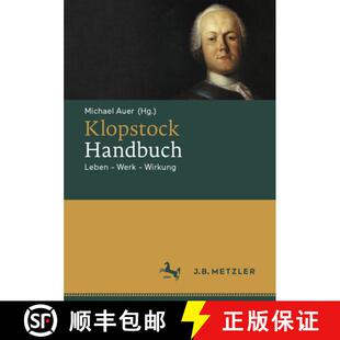 【3-4周达】Klopstock-Handbuch: Leben - Werk - Wirkung (1. Aufl. 2023) [9783476024855]