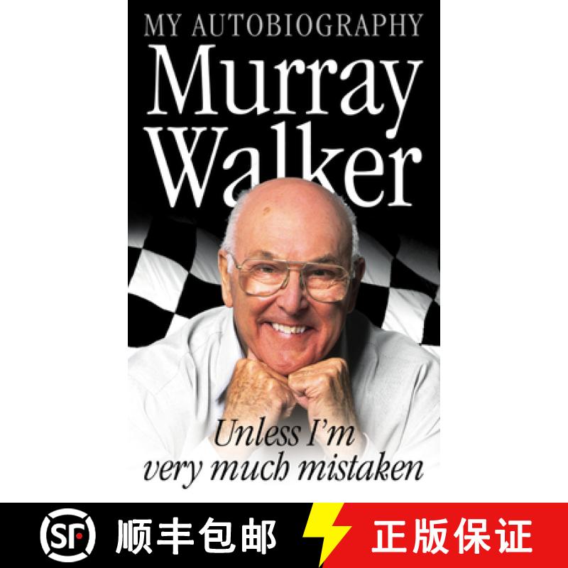 【3-4周达】Murray Walker: Unless I'm Very Much Mistaken [9780007126972]