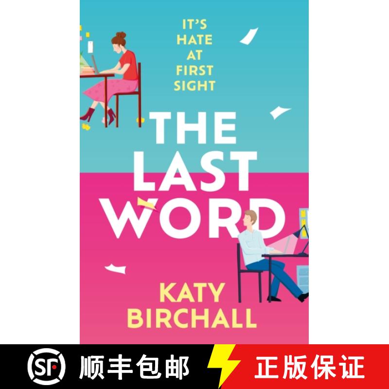 【3-4周达】Last Word: the hilarious new enemies to lovers rom-com for fans of BOOK LOVERS [9781399705899]