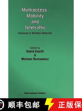 【3-4周达】Multiaccess, Mobility and Teletraffic : Advances in Wireless Networks [9780792380917]