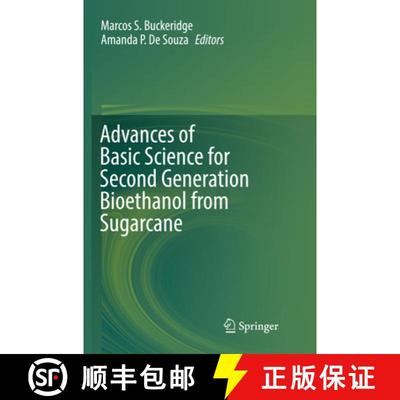 【3-4周达】Advances of Basic Science for Second Generation Bioethanol from Sugarcane [9783319842486]