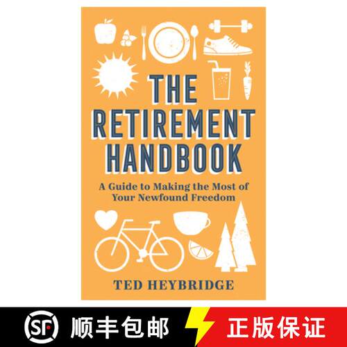 【3-4周达】精装 The Retirement Handbook : A Guide to Making the Most of Your Newfound Freedom [9781787836983]