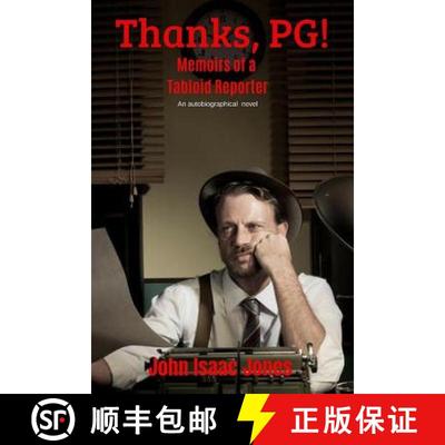 【3-4周达】Thanks, PG!: Memoirs of a Tabloid Reporter [9780974379012]
