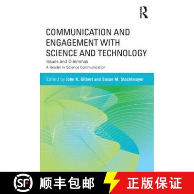 【3-4周达】Communication and Engagement with Science and Technology : Issues and Dilemmas - A Reader ... [9780415896269]