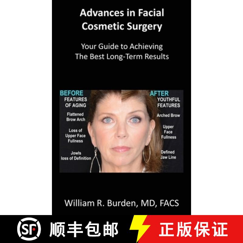 【3-4周达】Advances in Facial Cosmetic Surgery: Your Guide to Achieving the Best Long-Term Results [9780578715599]