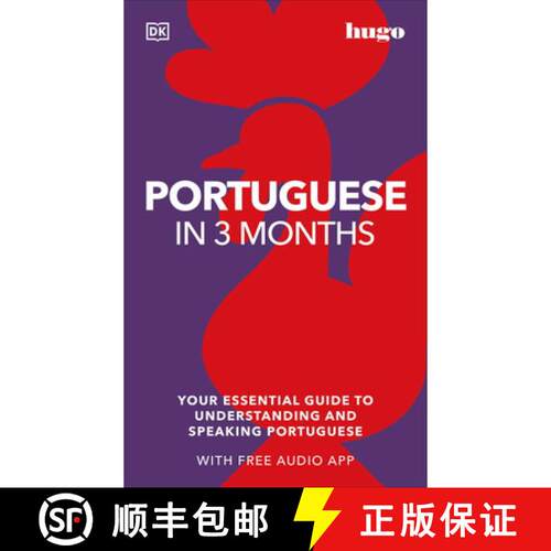 【3-4周达】Portuguese in 3 Months with Free Audio App: Your Essential Guide to Understanding and Spea... [9780744051636]