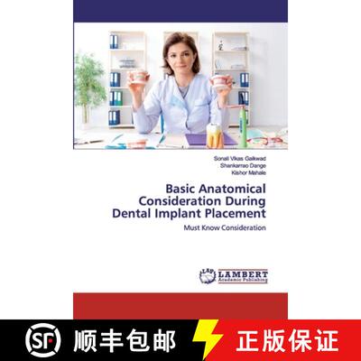 预订 Basic Anatomical Consideration During Dental Implant Placement [9786202521031]