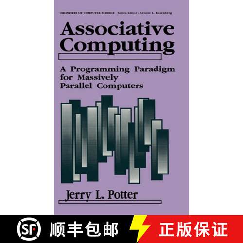 【3-4周达】精装 Associative Computing : A Programming Paradigm for Massively Parallel Computers [9780306439872]