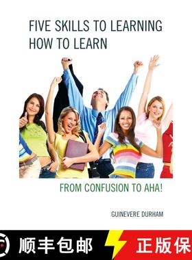 【3-4周达】Five Skills to Learning How to Learn : From Confusion to AHA! [9781475813449]