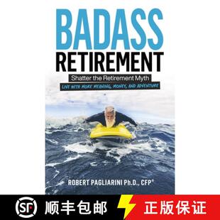 Meaning 4周达 Shatter Retirement Myth More Money With Badass Live and 9780990571520 Adve... the