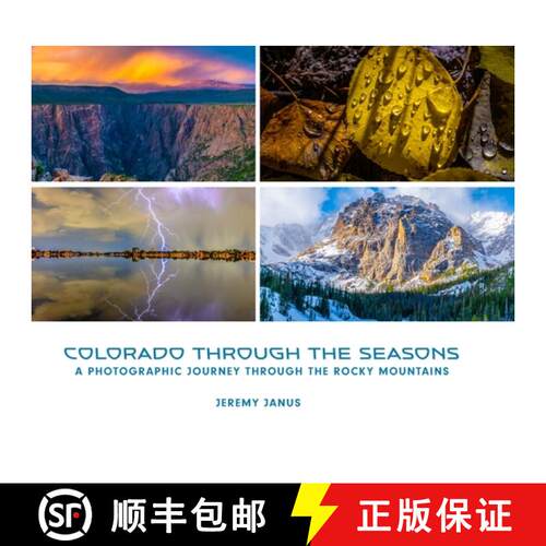 【3-4周达】精装 Colorado Through the Seasons: A Photographic Journey Through the Rocky Mountains [9798218045982]