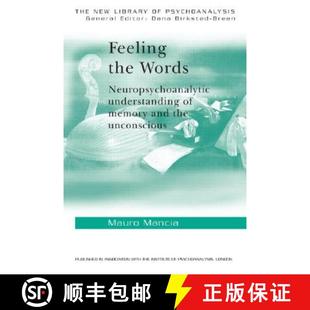 Understanding Words Unconscious Feeling and 4周达 9780415390965 the Memory Neuropsychoanalytic