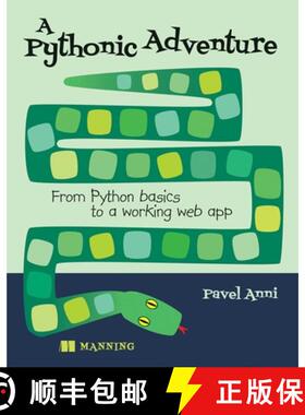 【3-4周达】A Pythonic Adventure: From Python Basics to a Working Web App [9781633438897]
