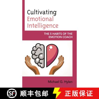 【3-4周达】Cultivating Emotional Intelligence : The 5 Habits of the Emotion Coach [9781475863017]