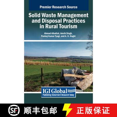 【3-4周达】精装 Solid Waste Management and Disposal Practices in Rural Tourism [9798369396216]