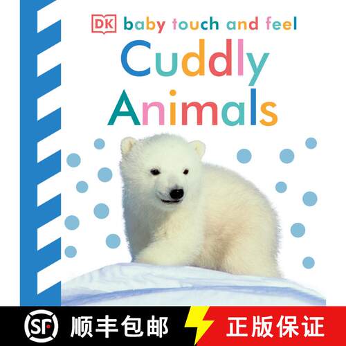 【3-4周达】Baby Touch and Feel Cuddly Animals: An Interactive Snuggly Board Book [9780756686888]