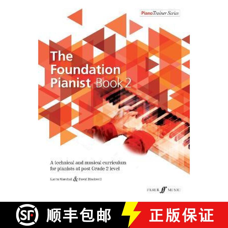 【2-3周达】The Foundation Pianist, Book 2, Bk 2: A Technical and Musical Curriculum for Pianists at P... [9780571540662]