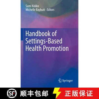 【3-4周达】Handbook of Settings-Based Health Promotion [9783030958589]