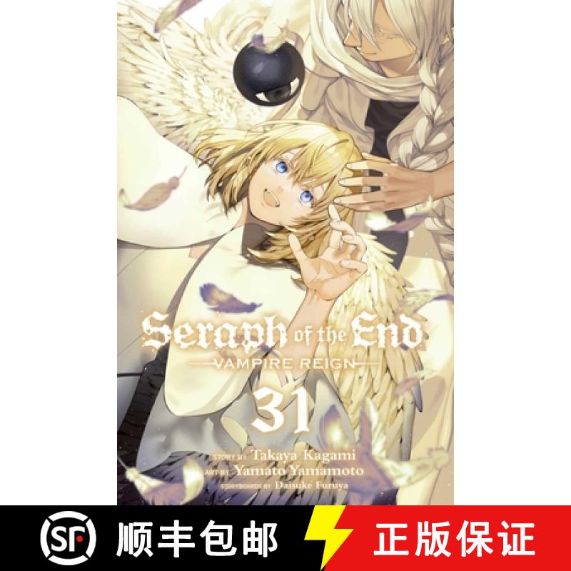 【3-4周达】Seraph of the End, Vol. 31 : Vampire Reign [9781974749362]