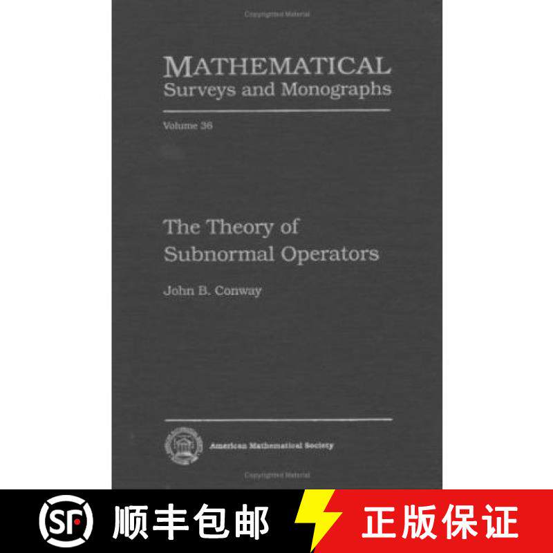 【3-4周达】Theory of Subnormal Operators [9780821815366]