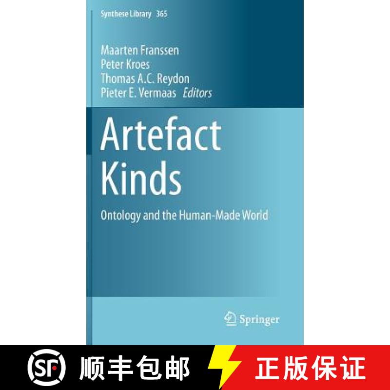 【3-4周达】Artefact Kinds : Ontology and the Human-Made World [9783319008004]