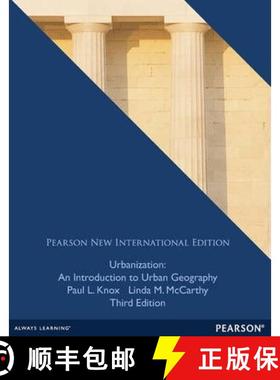 【3-4周达】Urbanization: An Introduction to Urban Geography: Pearson New International Edition [9781292039169]