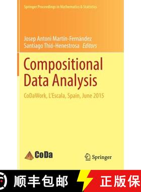 【3-4周达】Compositional Data Analysis : CoDaWork, L'Escala, Spain, June 2015 (1st ed. 2016) [9783319448107]