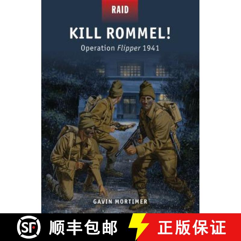【3-4周达】Kill Rommel! - Operation Flipper, 1941 [9781472801098]