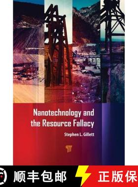 【3-4周达】Nanotechnology and the Resource Fallacy [9789814303873]