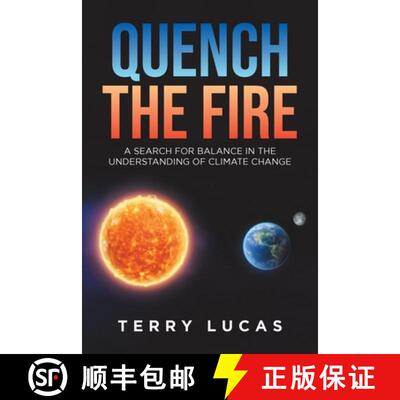 【3-4周达】Quench the Fire: A Search for Balance in the Understanding of Climate Change [9780228858911]