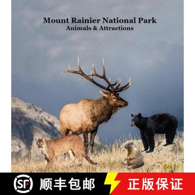 【4周达】Mount Rainier National Park Animals Attractions Kids Book: Great Children's Book about Mt. R... [9781965098462]