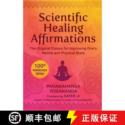 【3-4周达】Scientific Healing Affirmations: The Original Classic for Improving One's Mental and Physi... [9781949846591]