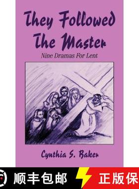 【3-4周达】They Followed the Master: Nine Dramas for Lent [9781556737046]